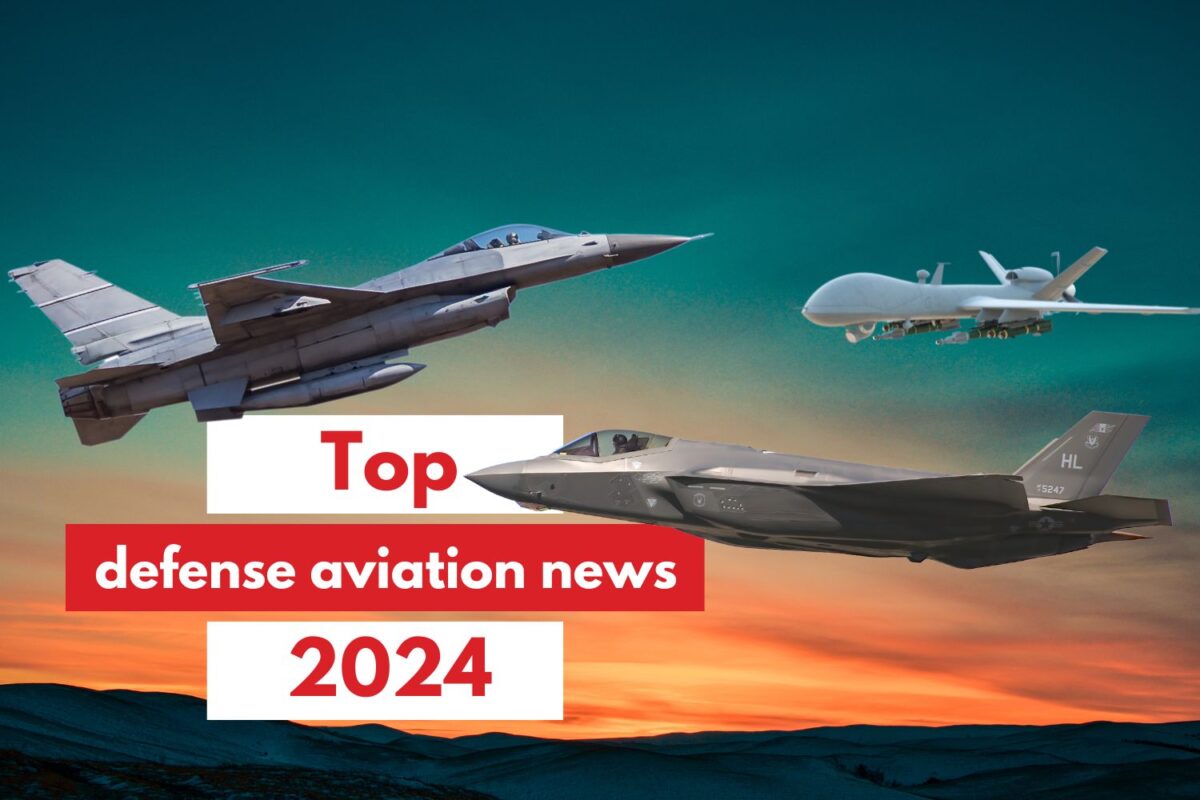 Top defense aviation news 2024