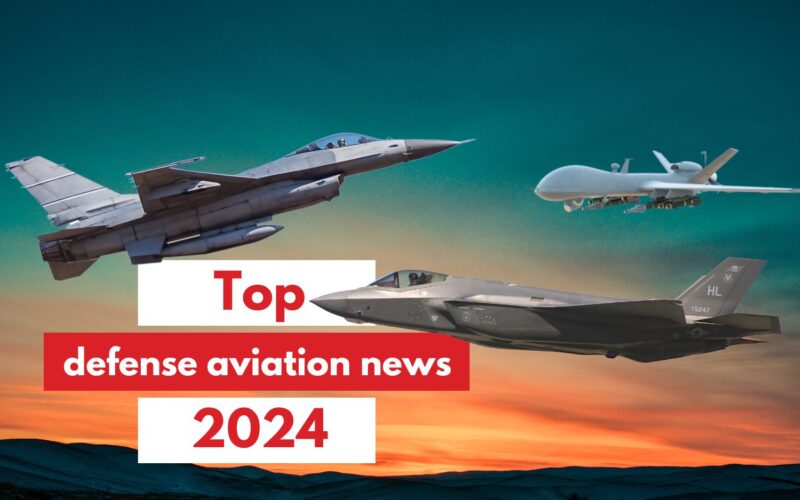 Top defense aviation news 2024